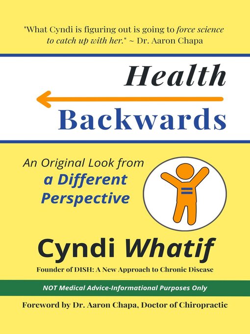 Title details for Health Backwards by Cyndi Whatif - Available